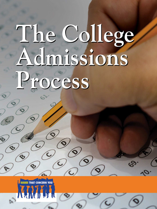 Title details for The College Admissions Process by Marcia Amidon Lusted - Available